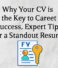 Why Your CV is the Key to Career Success